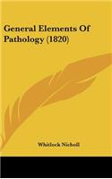 General Elements of Pathology (1820)
