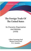 Foreign Trade Of The United States