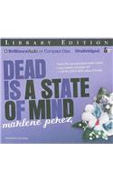 Dead Is a State of Mind