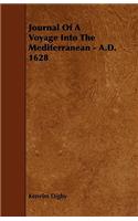Journal Of A Voyage Into The Mediterranean - A.D. 1628