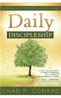 Daily Discipleship: Becoming an Everyday Latter-Day Saint