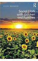 Social Work with Children and Families