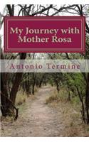 My Journey with Mother Rosa