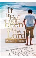 If It Had Not Been for the Lord