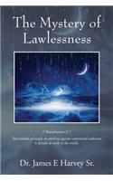 The Mystery of Lawlessness