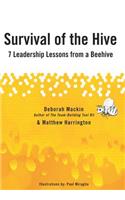 Survival of the Hive