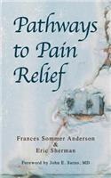 Pathways to Pain Relief