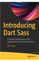 Introducing Dart Sass