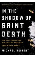 In the Shadow of Saint Death