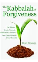 The Kabbalah of Forgiveness