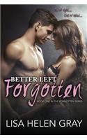 Better left forgotten