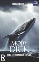 Moby Dick: Easy Reader for Spanish Learner