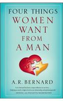 Four Things Women Want from a Man