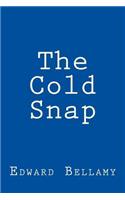 The Cold Snap