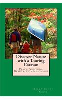 Discover Nature with a Touring Caravan