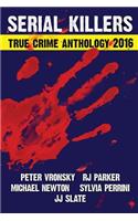 2016 Serial Killers True Crime Anthology