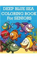 Deep Blue Sea Coloring Book For Seniors