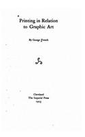 Printing in relation to graphic art: (English)