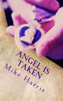 Angel Is Taken