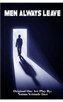 Men Always Leave