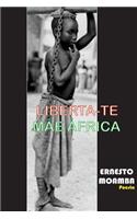 Liberta-te Mae Africa