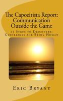 The Capoeirista Report: Communication Outside the Game