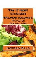 Try It Now! CHICKEN SALADS Volume 2