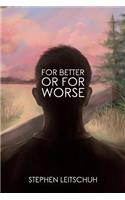 For Better Or For Worse
