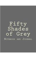 Fifty Shades of Grey Blank Notebook and Journal