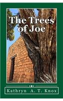 The Trees of Joe
