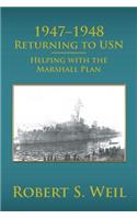 1947-1948 Returning to USN