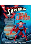 Superman and the Trials of Jupiter