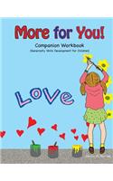 More for You! Companion Workbook