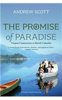The Promise of Paradise: Utopian Communities in British Columbia