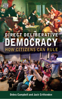 Direct Deliberative Democracy