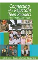 Connecting W/Reluctant Teen Readers