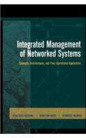 Integrated Management of Networked Systems
