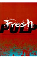 Fresh Pulp