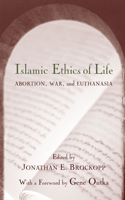 Islamic Ethics of Life