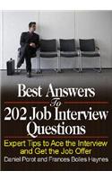 Best Answers to 202 Job Interview Questions: Expert Tips to Ace the Interview & Get the Job Offer