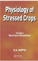 Physiology of Stressed Crops, Vol. 2