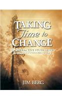 Taking Time to Change Study Guide