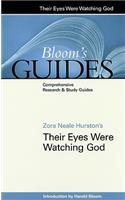 Zora Neale Hurston's ""Their Eyes Were Watching God: (Bloom's Guides)