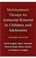 Multisystemic Therapy for Antisocial Behavior in Children and Adolescents, Second Edition