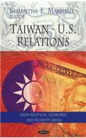 Taiwan - U.S. Relations