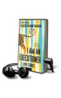 I Am an Executioner