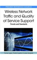 Wireless Network Traffic and Quality of Service Support: Trends and Standards