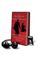 The Many Deaths of the Firefly Brothers: (Playaway Adult Fiction)