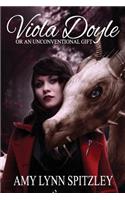 Viola Doyle, or an Unconventional Gift