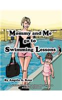 Mommy and Me Go to Swimming Lessons